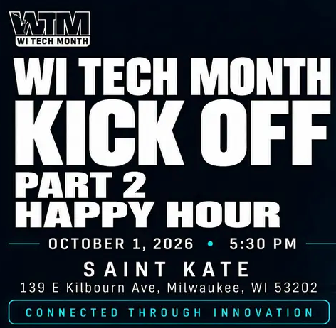 WI Tech Month Kick Off -Part 2- Happy Hour